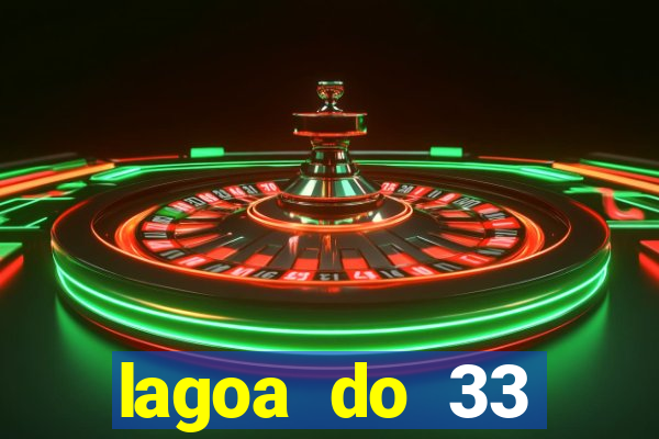 lagoa do 33 ourolandia bahia